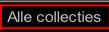 Alle collecties.